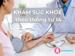 Khám sức khỏe định kỳ theo Thông tư 14