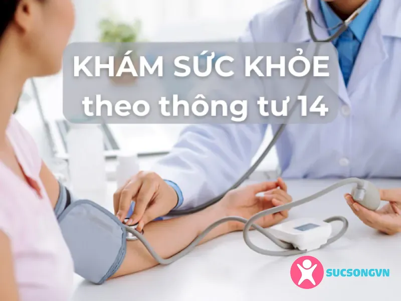 Khám sức khỏe định kỳ theo Thông tư 14